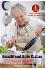 Veggie Meals - Cookbook 1 My Grandma's to Die for Recipes