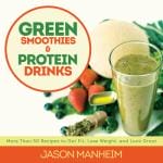 Veggie Meals - Green Smoothies and Protein Drinks