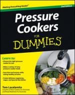Veggie Meals - Pressure Cookers For Dummies