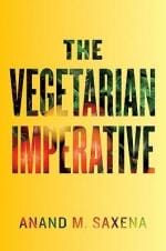 Veggie Meals - The Vegetarian Imperative